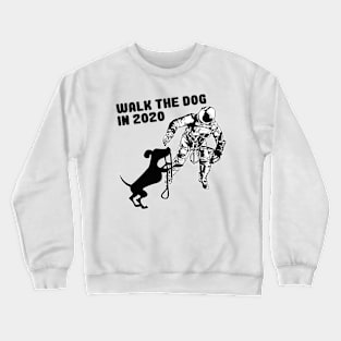 Astronaut leads dog to walk in protective suit! Crewneck Sweatshirt